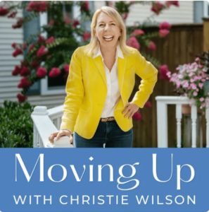 Moving Up Podcast with Laurie Oswald and Christie Wilson